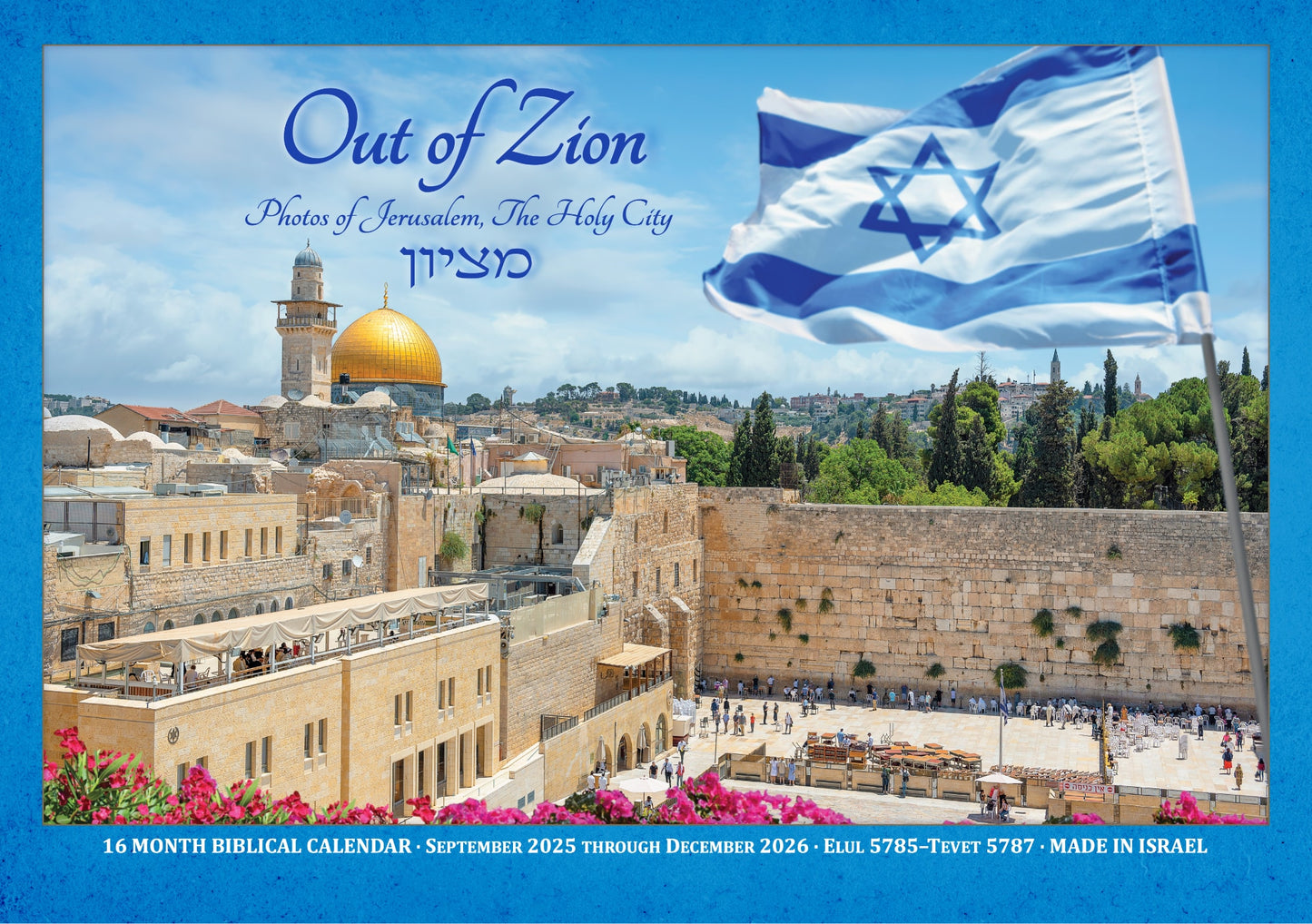 Out of Zion Calendar (Sept 2025 - Dec 2026)