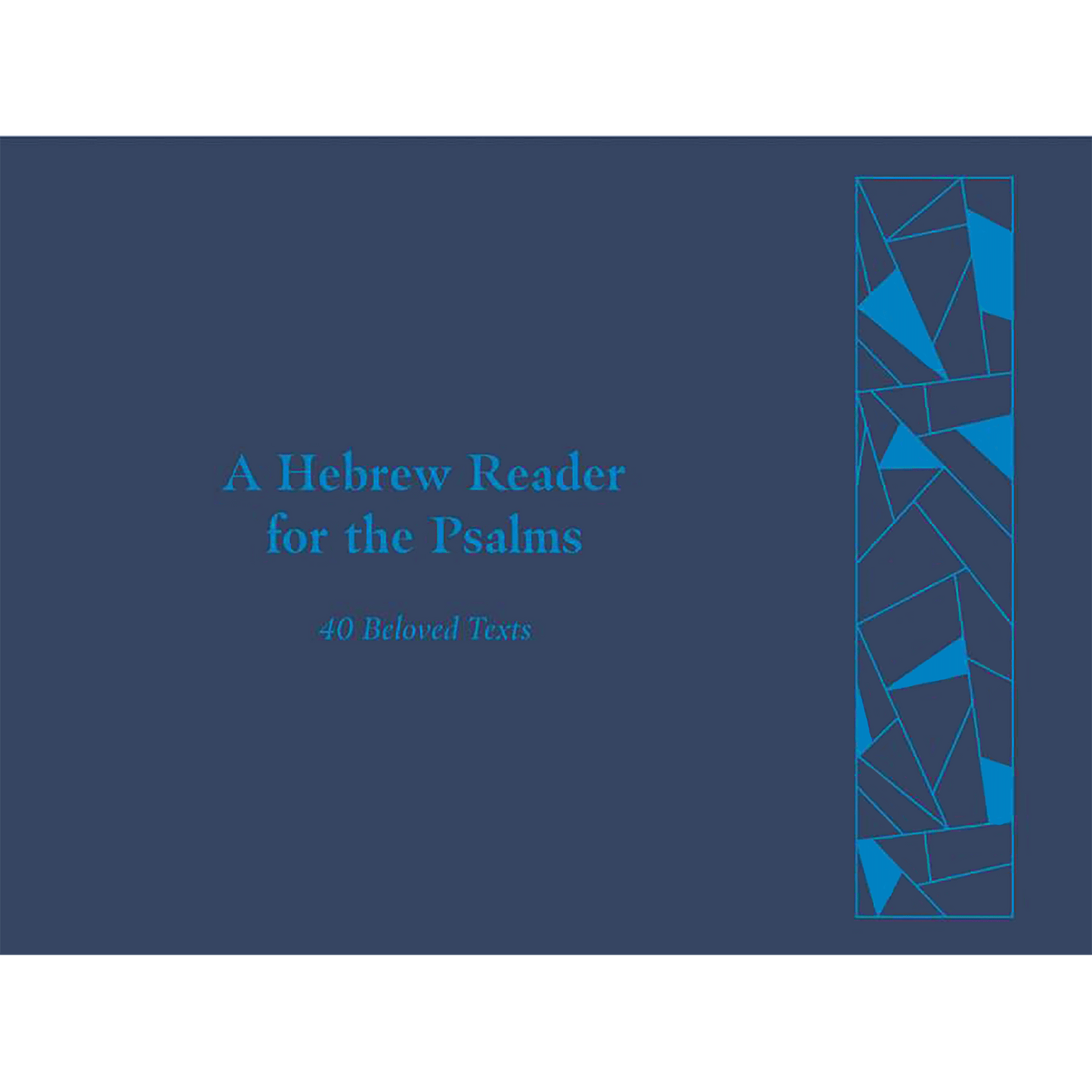 A Hebrew Reader for the Psalms