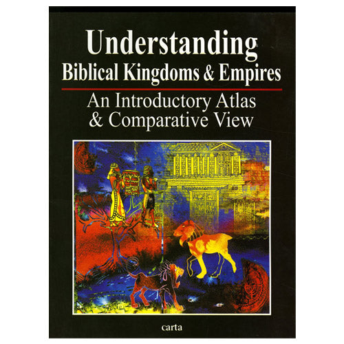 Understanding Biblical Kingdoms & Empires - Imperfect