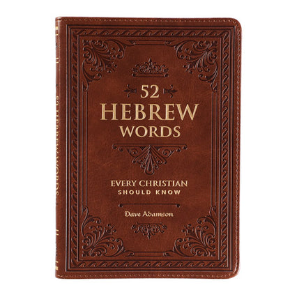 52 Hebrew Words Every Christian Should Know toffee brown faux leather book by Dave Adamson