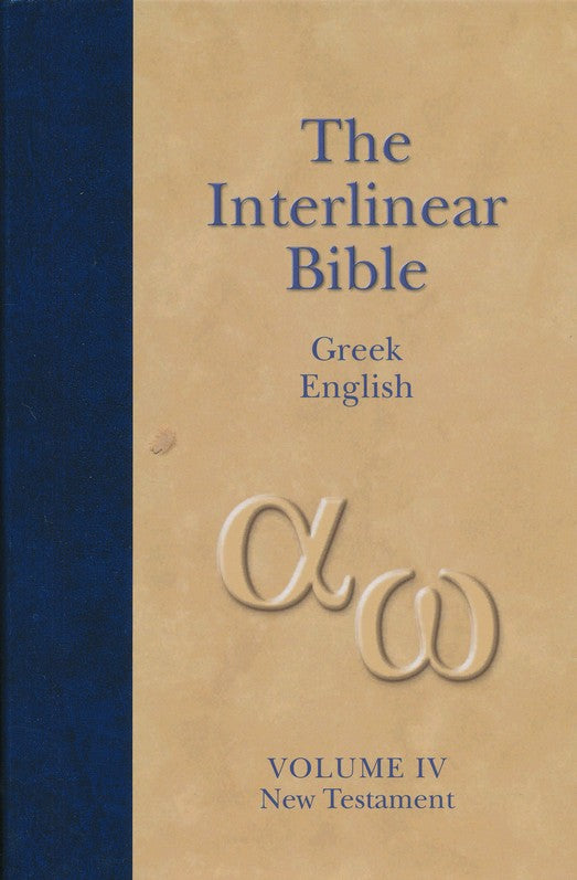The Interlinear Bible Volume IV Greek-English hardcover, New Testament