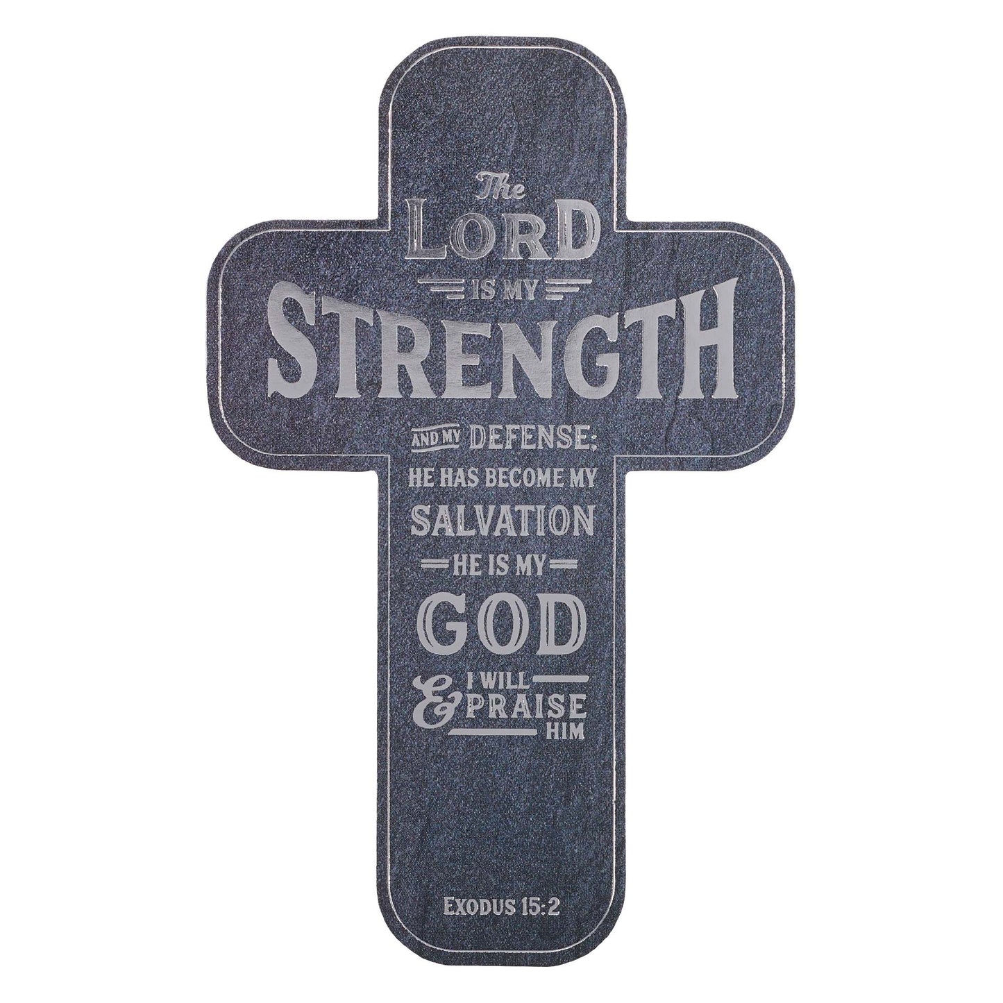 The Lord is My Strength Cross Bookmark - Exodus 15:2