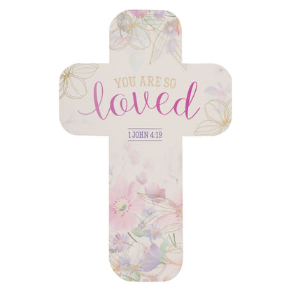 You Are So Loved Cross Bookmark - 1 John 4:19