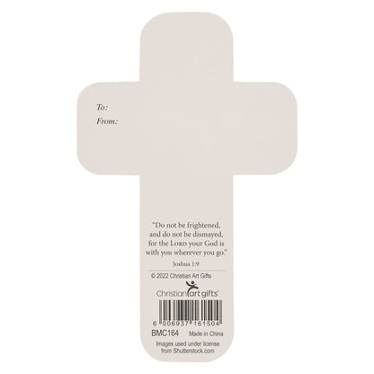 Be Strong and Courageous Monochrome Cross Bookmark - Joshua 1:9