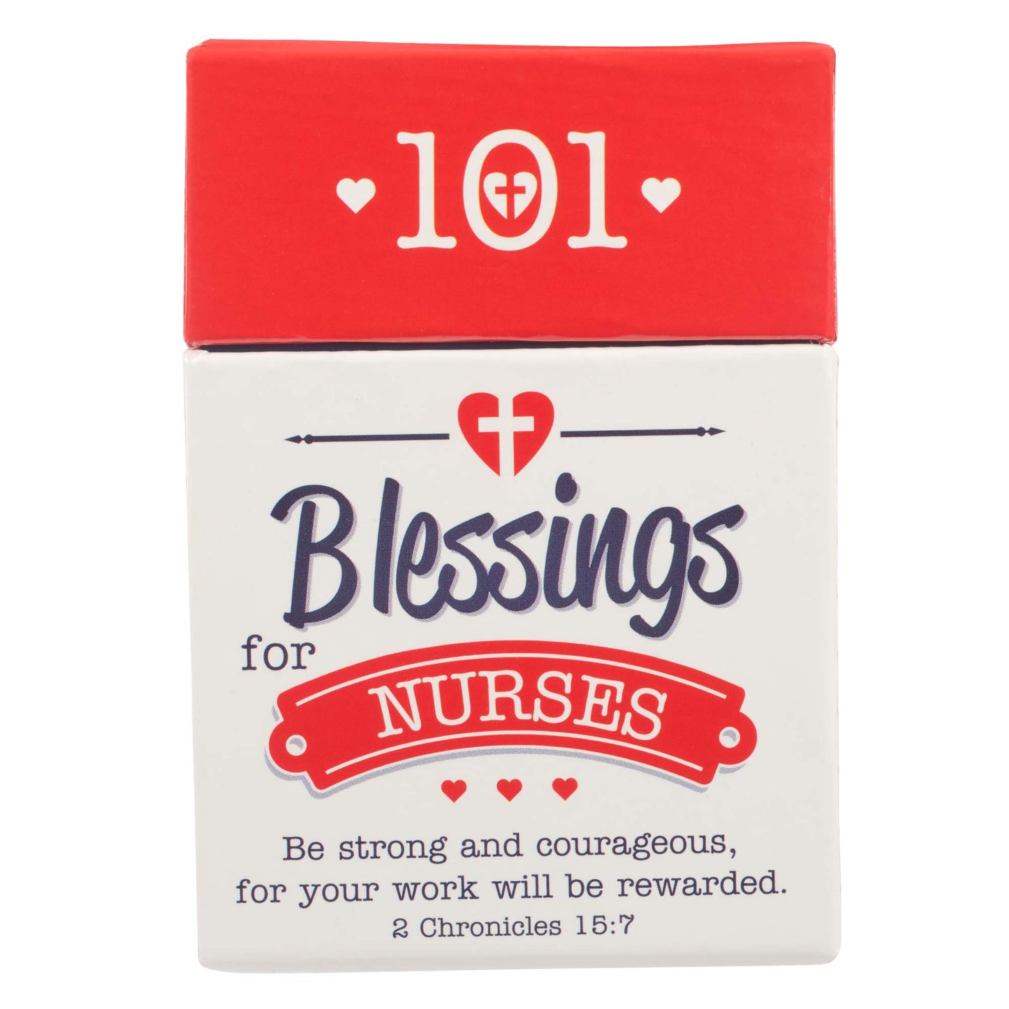 101 Blessings for Nurses Box of Blessings - 2 Chronicles 15:7