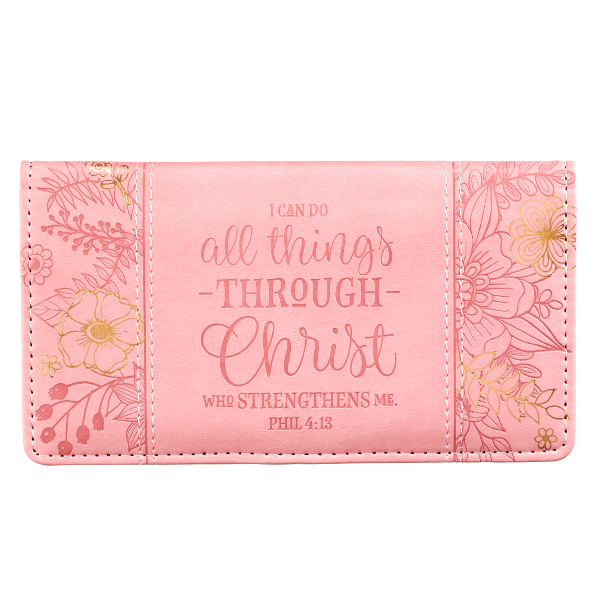 All Things Through Christ Pink Floral Faux Leather Checkbook Wallet - Philippians 4:13