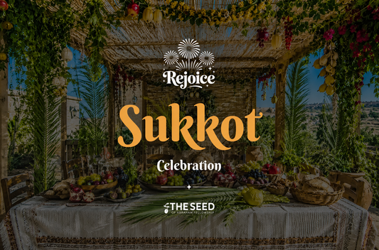 2026 Seed of Abraham Fellowship Sukkot Week - Sold Out / Call to Join Waitlist