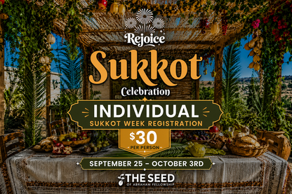 2026 Seed of Abraham Fellowship Sukkot Week Registration