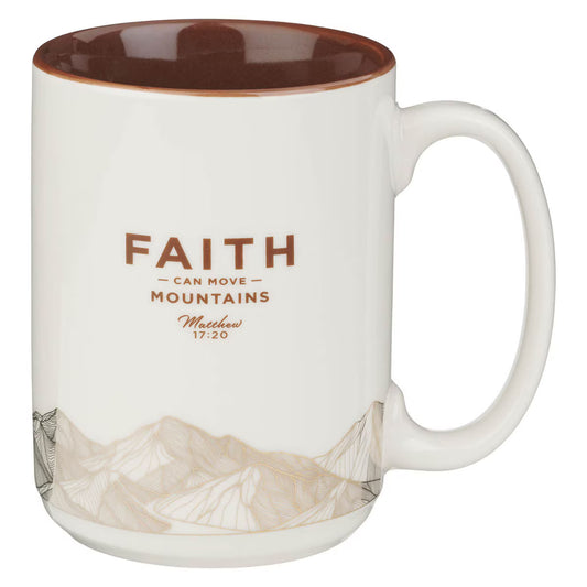 Faith Can Move Mountains White Ceramic Coffee Mug - Matthew 17:20