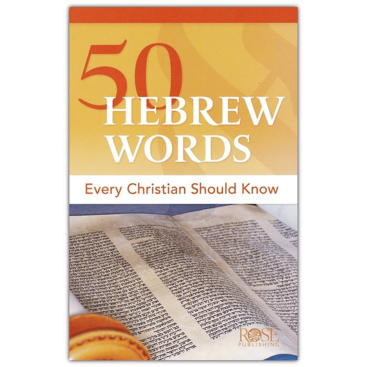 50 Hebrew Words Every Christian Should Know