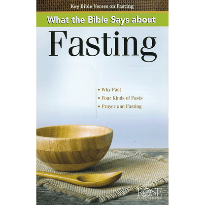 What the Bible Says About Fasting Pamphlet