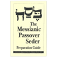 Messianic Passover Seder Preparation Guide