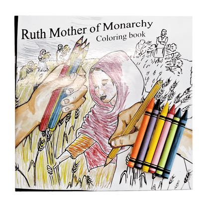 Ruth: Mother of Monarchy Coloring Book