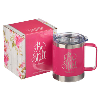 Be Still Pink Camp-style Stainless Steel Mug - Psalm 46:10