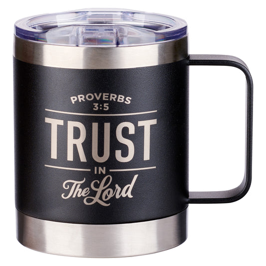 Trust in the LORD Black Camp-style Stainless Steel Mug - Proverbs 3:5
