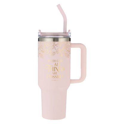 Things Are Possible Blush 40 oz Stainless Steel Tumbler with Straw - Matthew 19:26