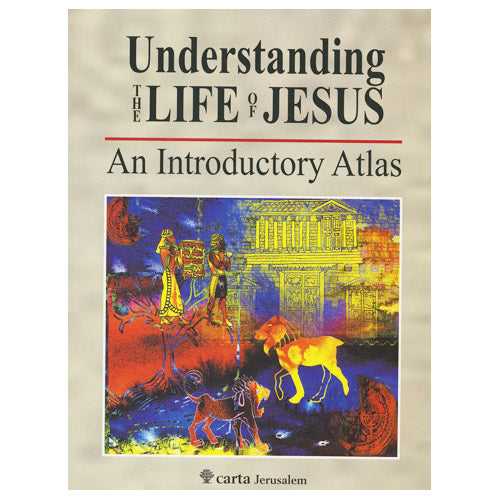 Understanding The Life Of Jesus An Introductory Atlas by Carta - Imperfect