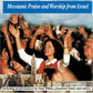 Messianic Praise & Worship From Israel