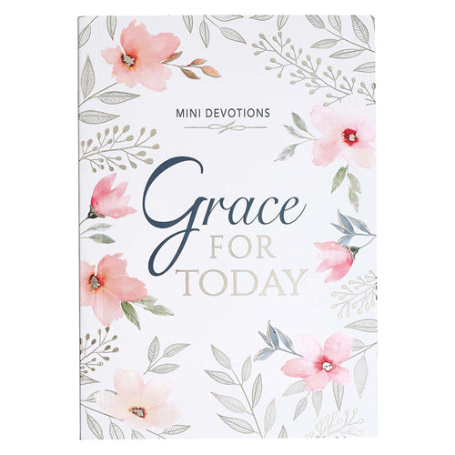 Grace For Today Mini Devotional