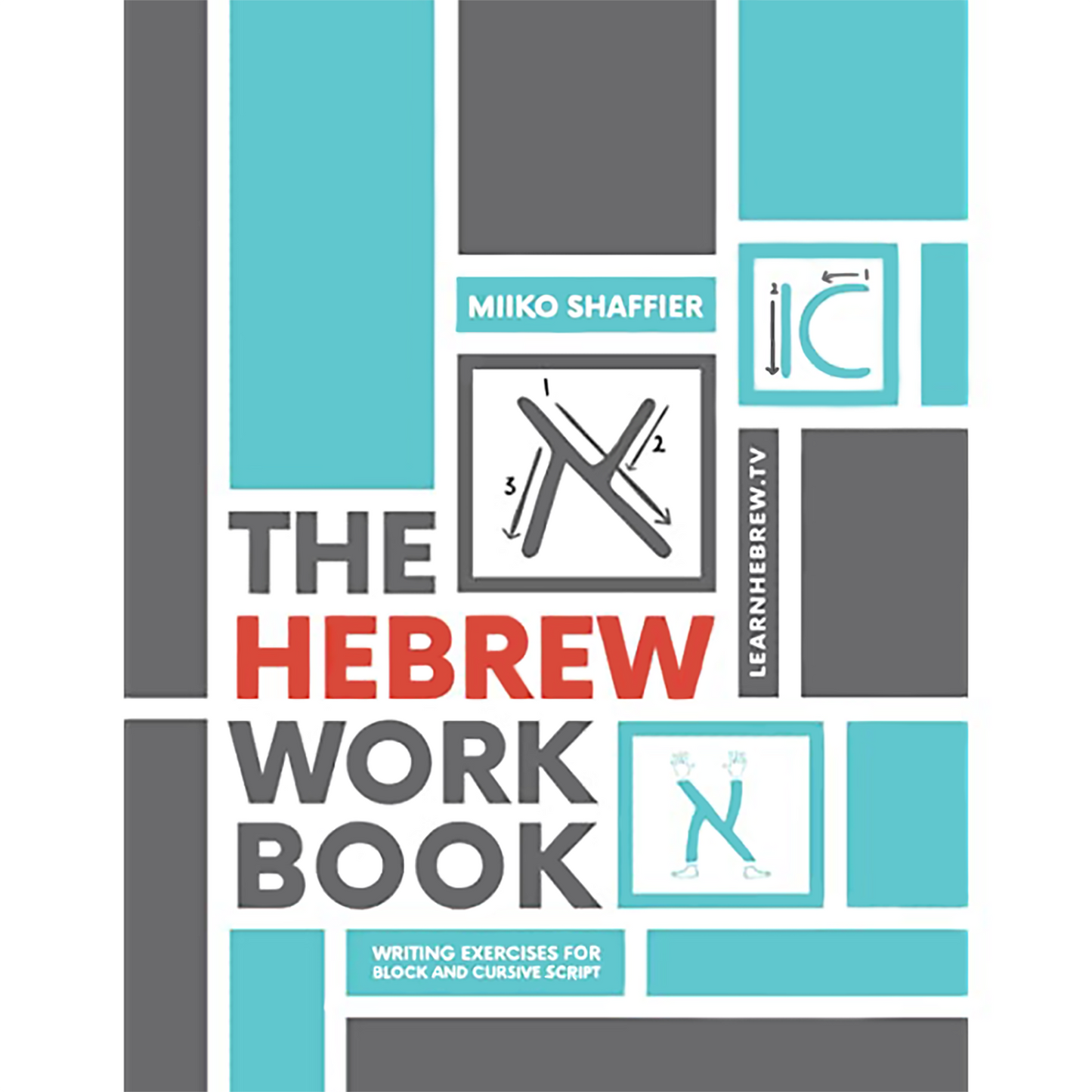 work book that teaches the hebrew language including writing exercises by Miiko Shaffier
