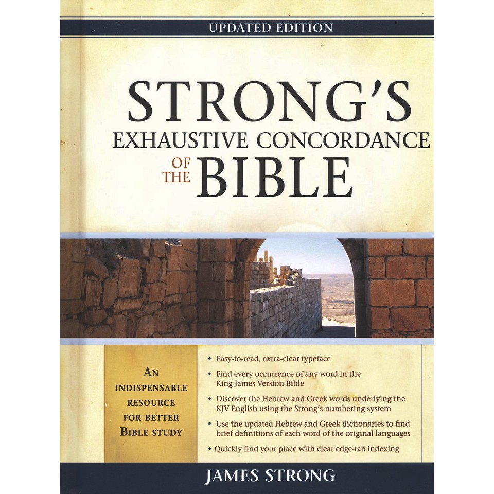 Strong's Exhaustive Concordance, Updated Edition KJV