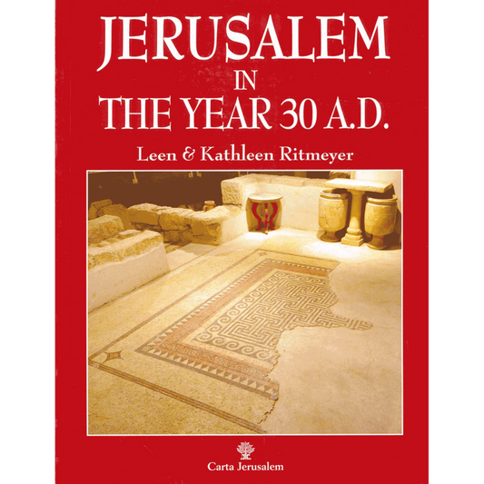 Jerusalem in the Year 30 A.D.