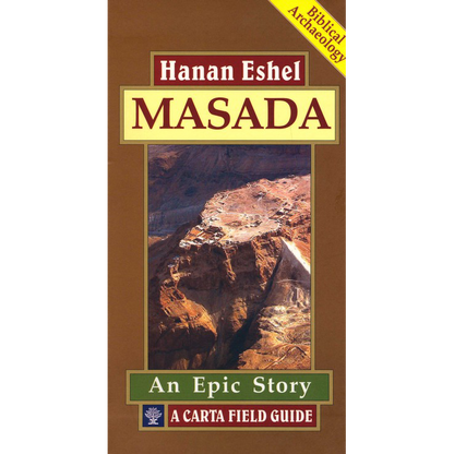 Masada - An Epic Story - Field Guide from Carta