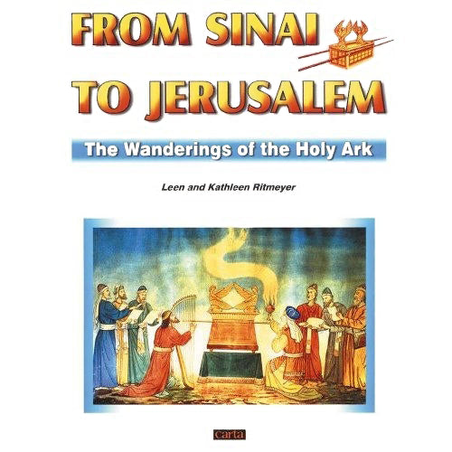 From Sinai to Jerusalem - The Wanderings of the Holy Ark from Carta