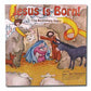 Jesus Is Born! The Bethlehem Story; Text by Rev Jim Reimann