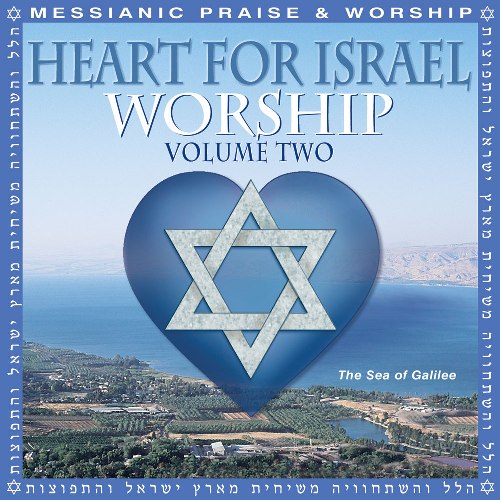 Heart For Israel Worship Volume 2