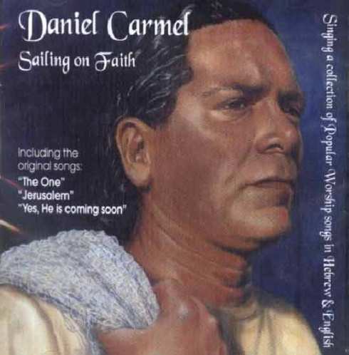 Daniel Carmel:  Sailing on Faith