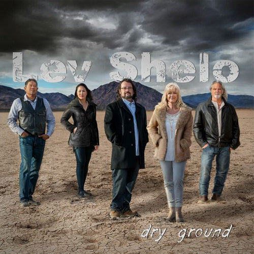Lev Shelo: Dry Ground