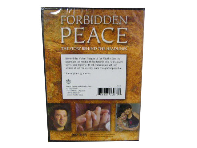 Forbidden Peace: The Story Behind The Headlines