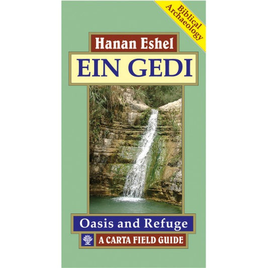 Ein Gedi - Oasis and Refuge - Field Guide from Carta