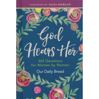 God Hears Her - 365 Devotions for Women