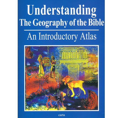 Understanding the Geography of the Bible by Carta