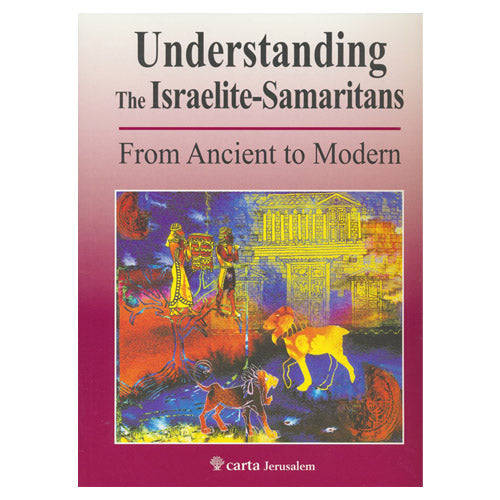 Understanding the Israelite-Samaritans by Carta