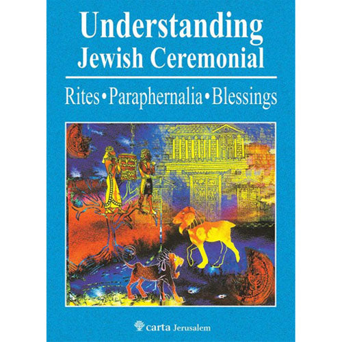 Understanding Jewish Ceremonial by Carta